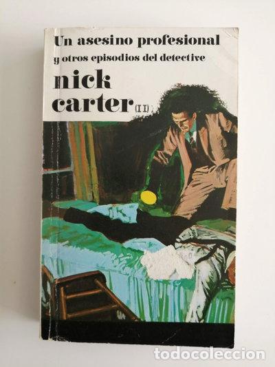 Libros: Un asesino profesional y otros episodios del detective Nick Carter- 9788430306435