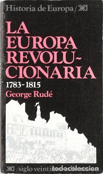 B&uuml;cher: La Europa revolucionaria. 1783-1815- 9788432301575