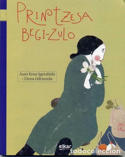 Libros: Printzesa begizulo- 9788497837484