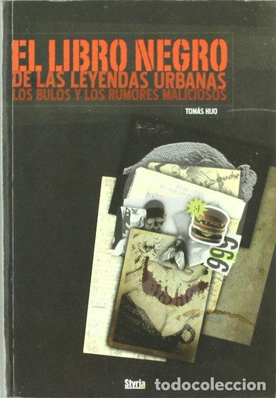 B&uuml;cher: Libro negro de leyendas urbanas, bulos y rumores maliciosos- 9788492520084