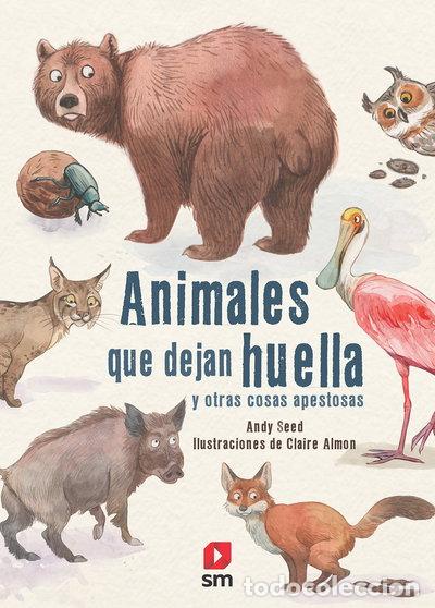 Libros: Animales que dejan huella y otras cosas apestosas- 9788413181639