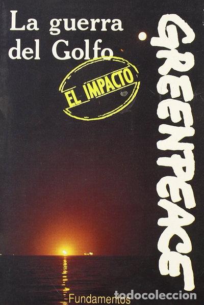 Livres: La guerra del Golfo: el impacto- 9788424505950