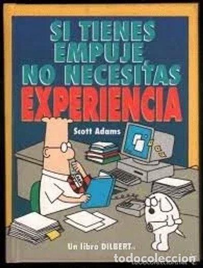B&uuml;cher: Si tienes empuje, no necesitas experiencia- 9788440680792