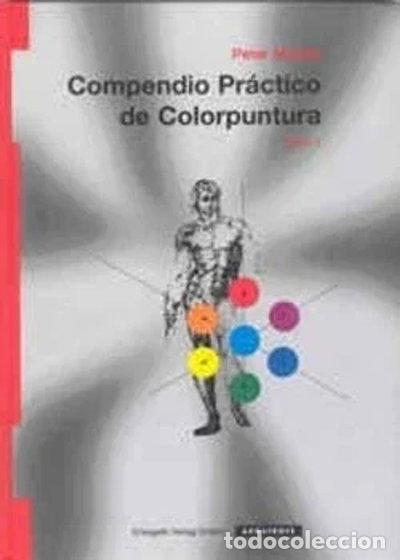 Libros: Compendio Pr&aacute;ctico de Colorpuntura - Tomo 1- 9788445501757