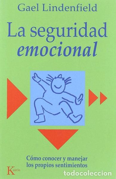 Libros: La seguridad emocional- 9788472454231
