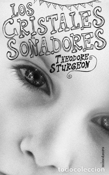 Libros: Los cristales so&ntilde;adores- 9788445075012 - Foto 1