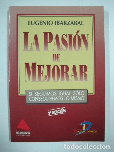 B&uuml;cher: La pasi&oacute;n de mejorar- 9788479782641