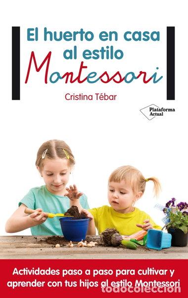 books: El huerto en casa al estilo Montessori- 9788417002367