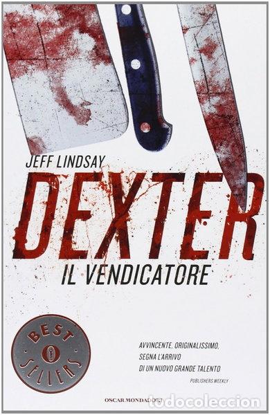 Livres: Dexter il vendicatore- 9788804607281