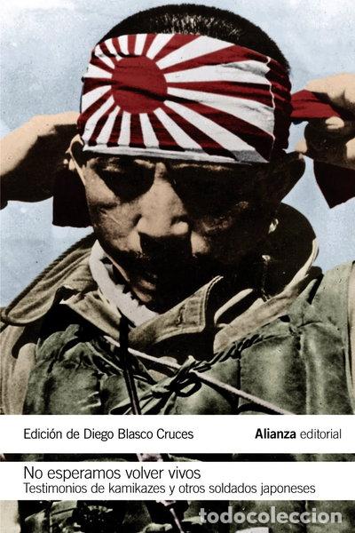 Libros: No esperamos volver vivos- 9788420693866