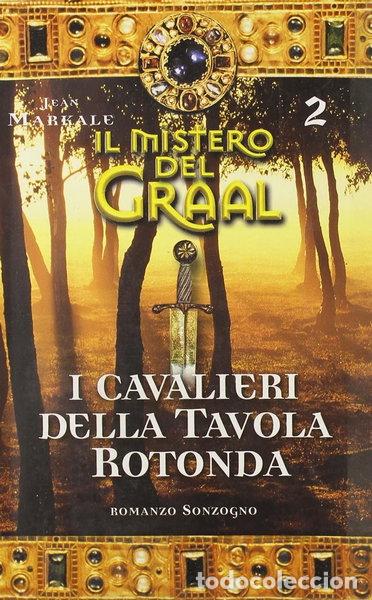 Libros: Il mistero del Graal. I cavalieri della Tavola Rotonda- 9788845417429