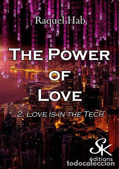Libros: The Power of Love 2: Love is in the Tech- 9782819110835
