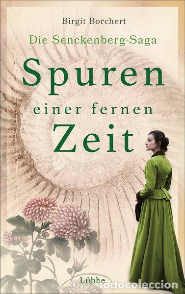 Libros: Spuren einer fernen Zeit: Die Senckenberg-Saga- 9783785728475