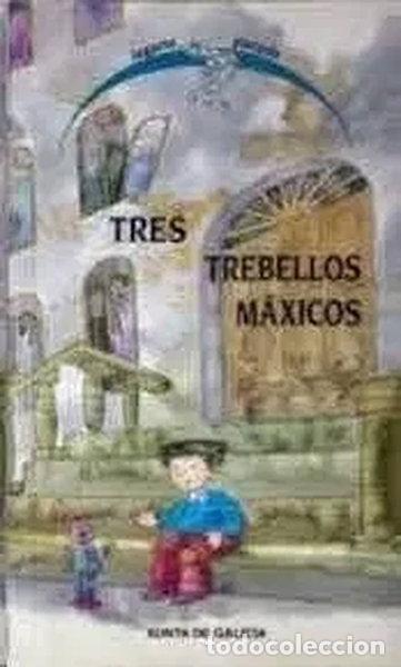 Libros: Tres Trebellos M&aacute;xicos- 9788445306215