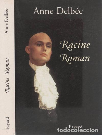 Livres: Racine: Roman- 9782213599403