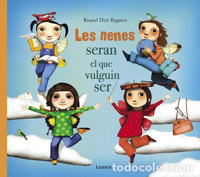 Libros: Les nenes seran el que vulguin ser- 9788448851668