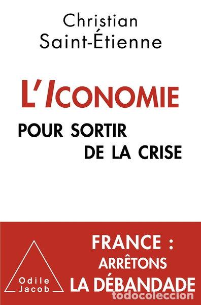 B&uuml;cher: L'iconomie pour sortir de la crise- 9782738130006