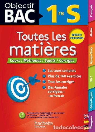 B&uuml;cher: Objectif Bac Toutes les mati&egrave;res 1re S- 9782011701190