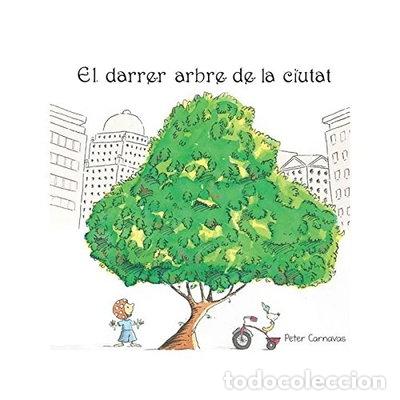 Livres: El darrer arbre de la ciutat- 9788495987808