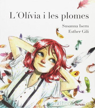 Libros: L'olivia i les plomes- 9788494686702