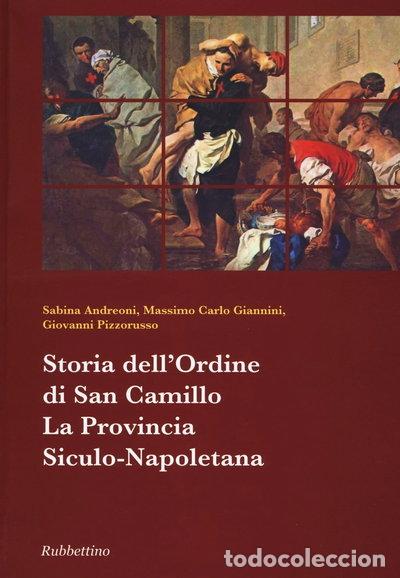 Livros em segunda m&atilde;o: Storia dell'ordine di San Camillo. La provincia Siculo-Napoletana- 9788849845372