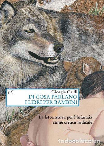 B&uuml;cher: Di cosa parlano i libri per bambini. La letteratura per l'infanzia come criti...- 9788855222396
