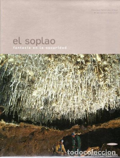Livres: El Soplao: Fantas&iacute;a en la oscuridad- 9788495210326
