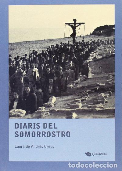 Libros: Diaris del Somorrostro- 9788499795898 - Foto 1