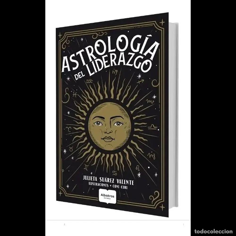 Libros: Astrolog&iacute;a Del Liderazgo - Julieta Suarez Valente