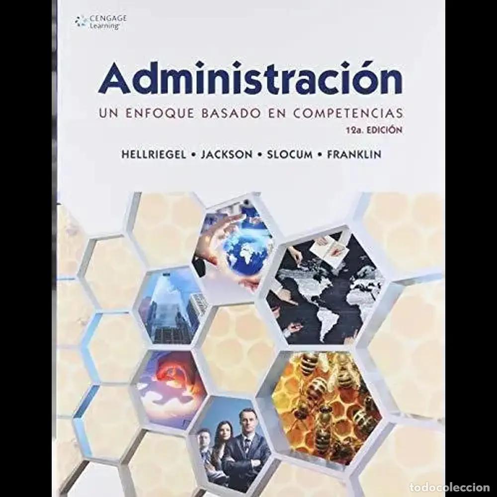 Libros: Administraci&oacute;n - Susan E. Jackson, Don Hellriegel, John W. Slocum - Foto 1