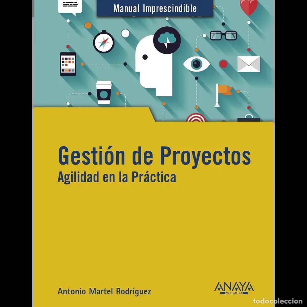 Libros: Gesti&oacute;n de Proyectos - Antonio Martel Rodriguez - Foto 1