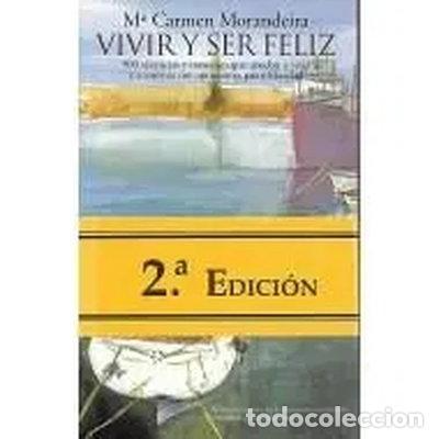 Libri di seconda mano: Vivir y ser feliz- 9788493063559