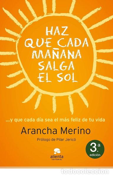 B&uuml;cher: Haz que cada ma&ntilde;ana salga el sol- 9788415320494