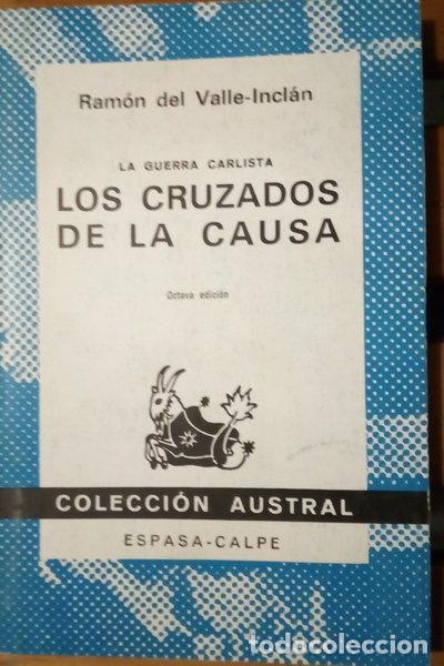 Libri di seconda mano: Los cruzados de la causa- 9788423904600