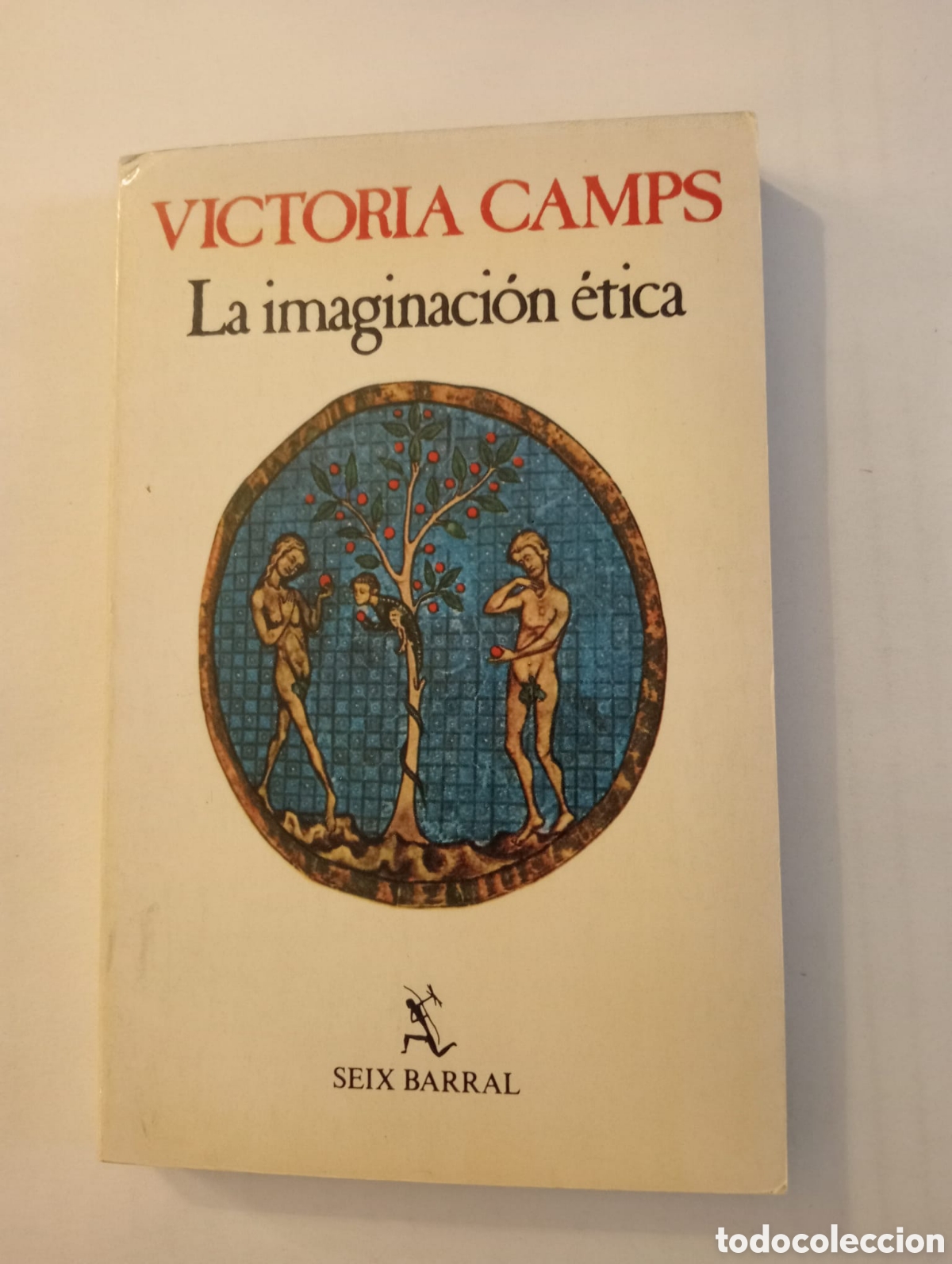 Libros: La imaginaci&oacute;n &eacute;tica / Victoria Camps