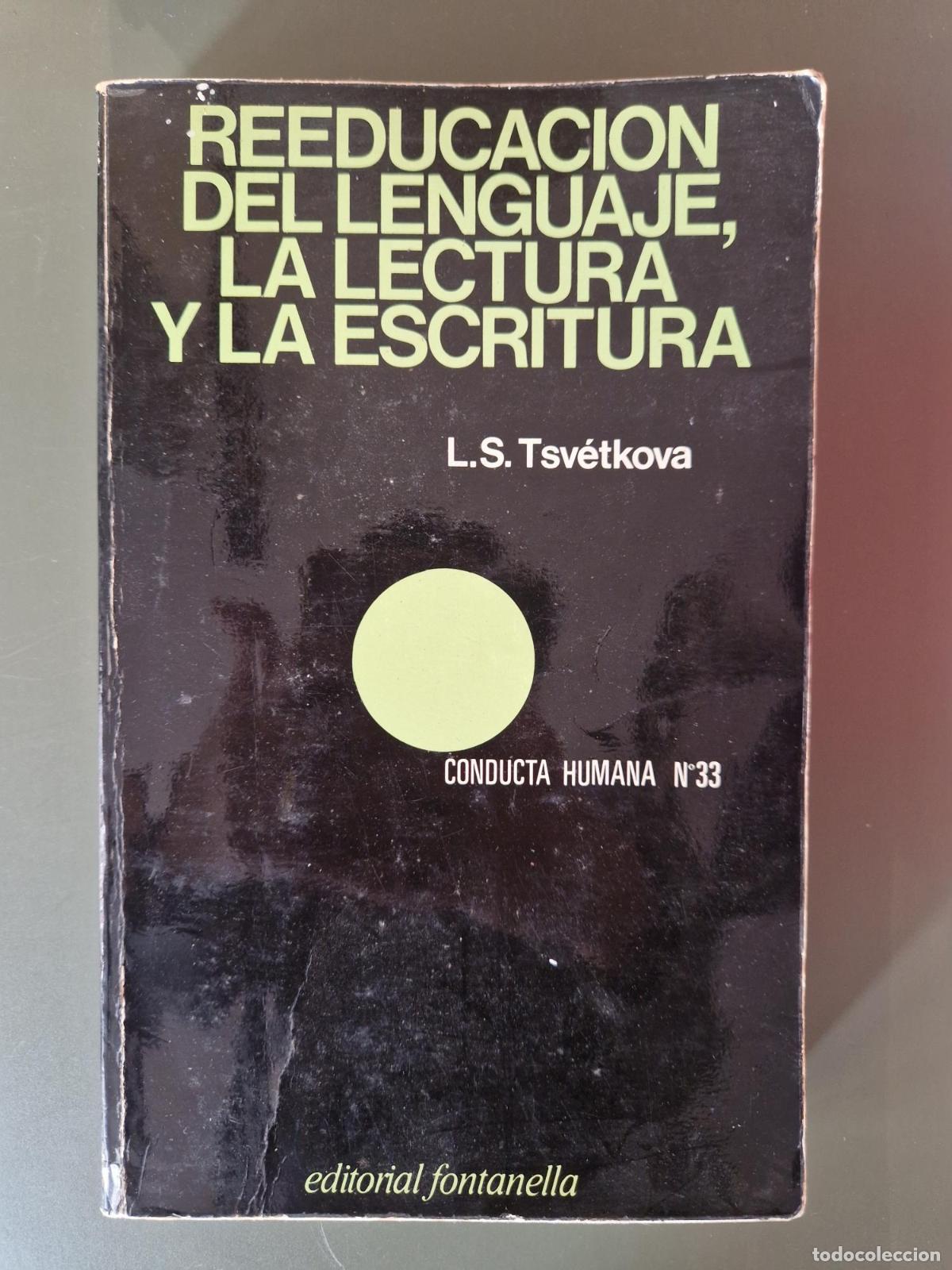 books: Reeducaci&oacute;n del lenguaje, la lectura y la escritura - L. S. Tsv&eacute;tkova