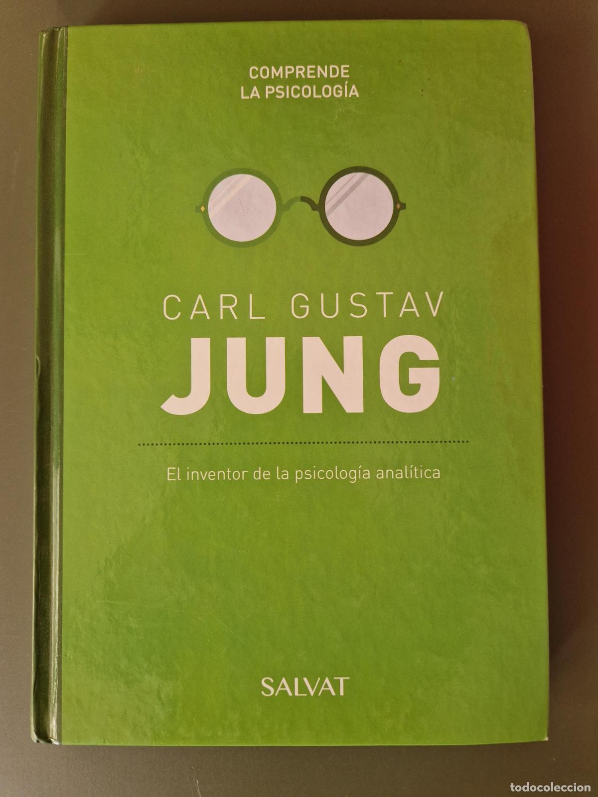 Libros: Comprende la psicolog&iacute;a. Carl Gustav Jung. El inventor de la psicolog&iacute;a anal&iacute;tica - Anna Giardini