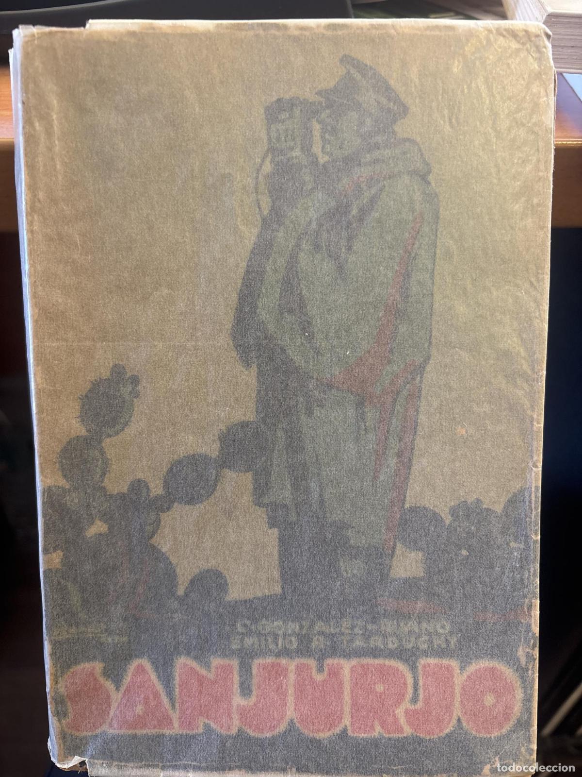 Livres: Sanjurjo (Una vida espa&ntilde;ola del novecientos) - C&eacute;sar Gonz&aacute;lez-Ruano; Emilio R. Tarduchy