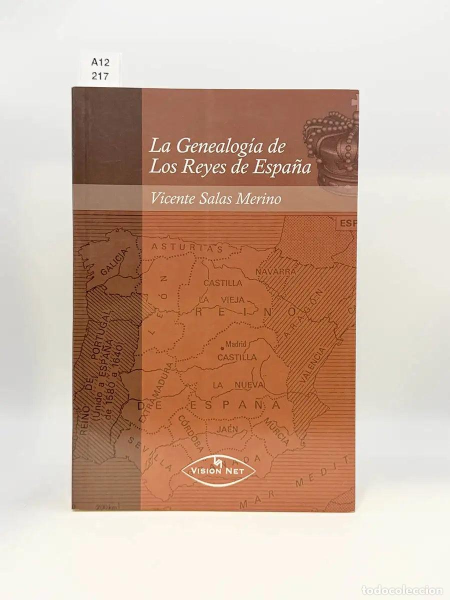 Libros: SALAS MERINO, Vicente. - La genealog&iacute;a de los reyes de Espa&ntilde;a.