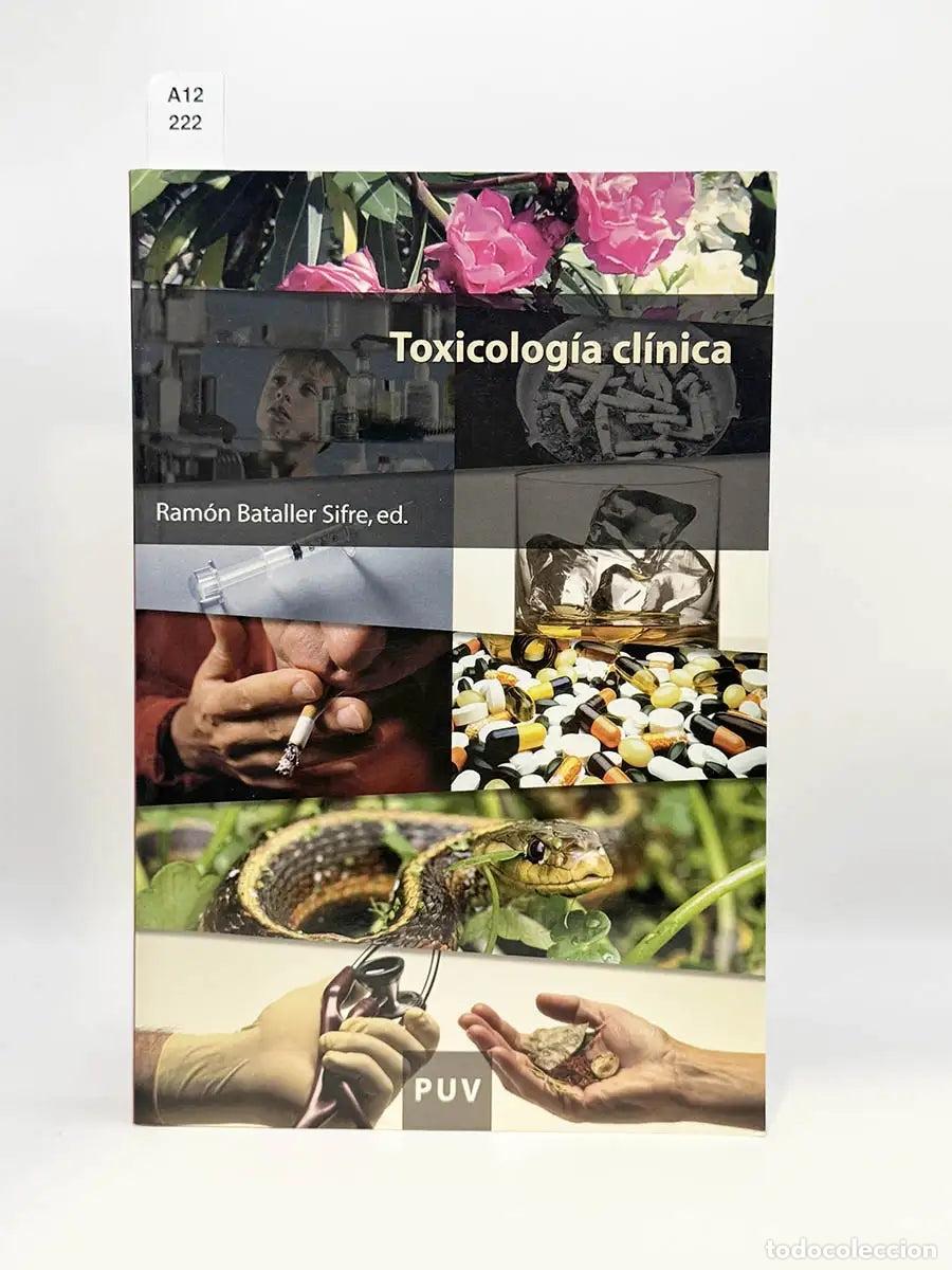 Libros: BATALLER, Ram&oacute;n. - Toxicolog&iacute;a cl&iacute;nica.