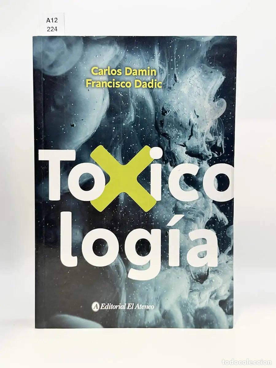 Libros: DAMIN, Carlos. - Toxicolog&iacute;a.