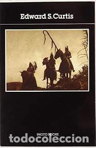 Libros: Edward S. Curtis: [photographies - Curtis, Edward-S