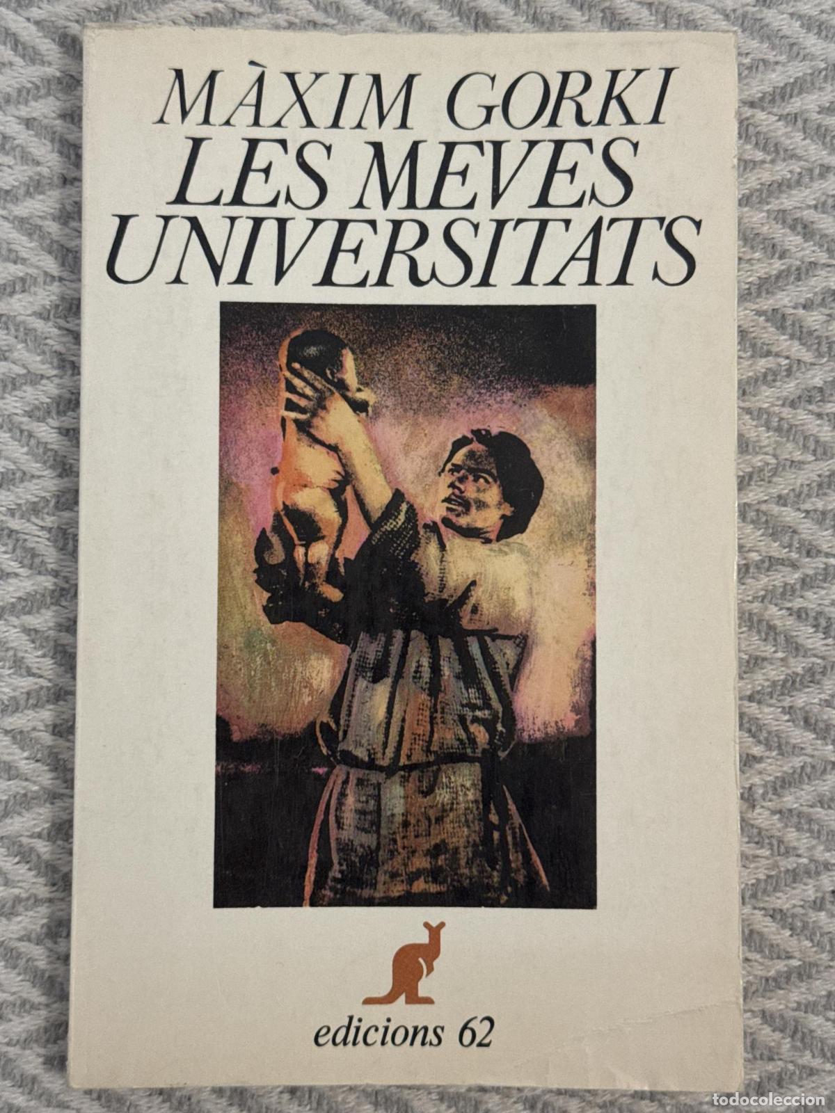 Libros: Les meves universitats - M&agrave;xim Gorki - Foto 2