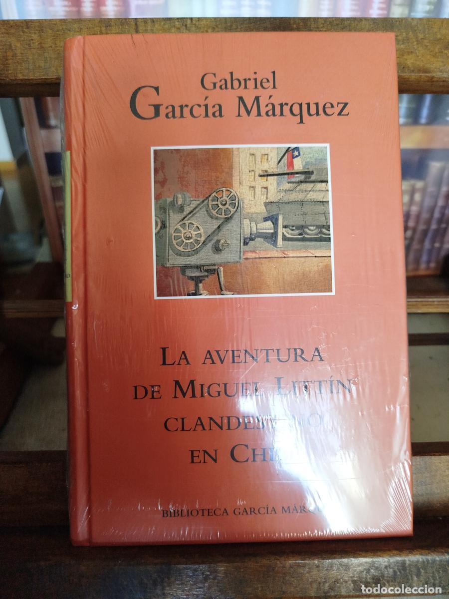 Libros: La aventura de Miguel Litt&iacute;n clandestino en Chile - Garc&iacute;a M&aacute;rquez, Gabriel (1927-2014)