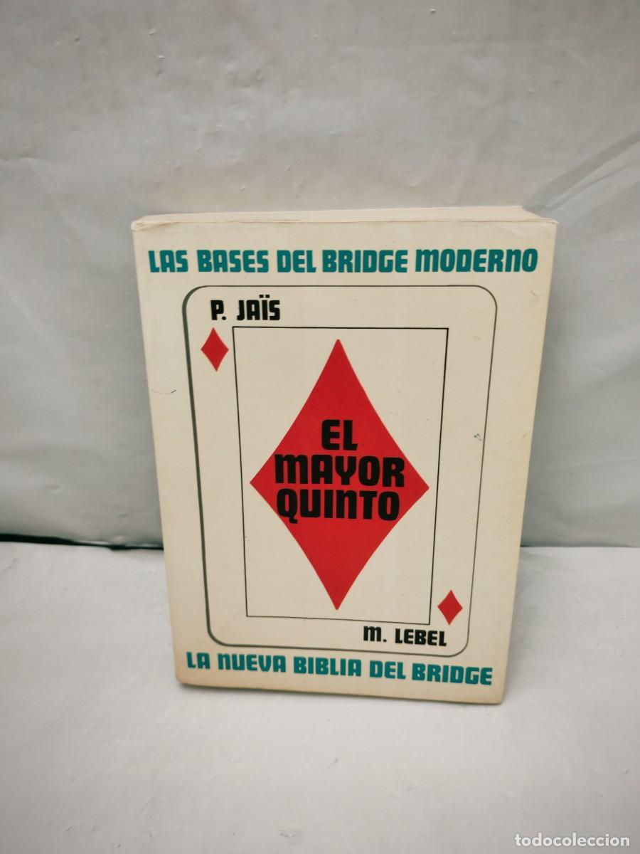 Libros: El mayor quinto. Las bases del Bridge moderno (Primera edici&oacute;n) - Foto 1