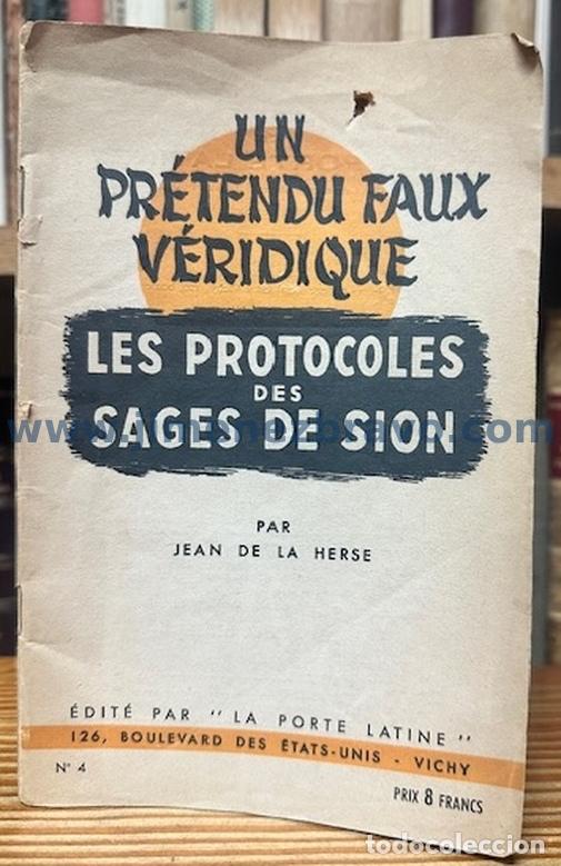 Livres: UN PRETENDU FAUX VERIDIQUE: LES PROTOCOLES DES SAGES DE SION. Dossier d'une mystification - HERSE, J
