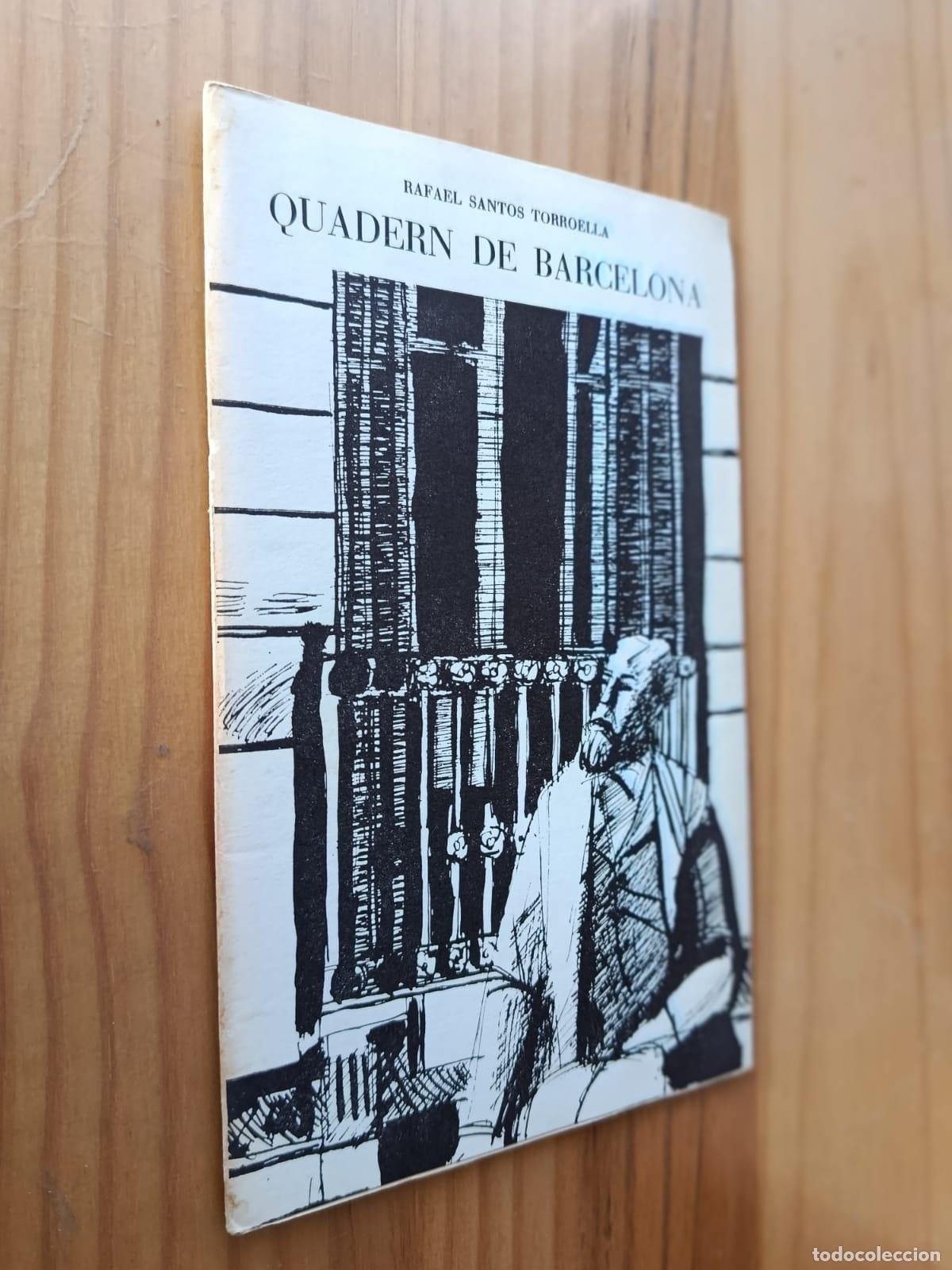 Livres: QUADERN DE BARCELONA - RAFAEL SANTOS TORROELLA
