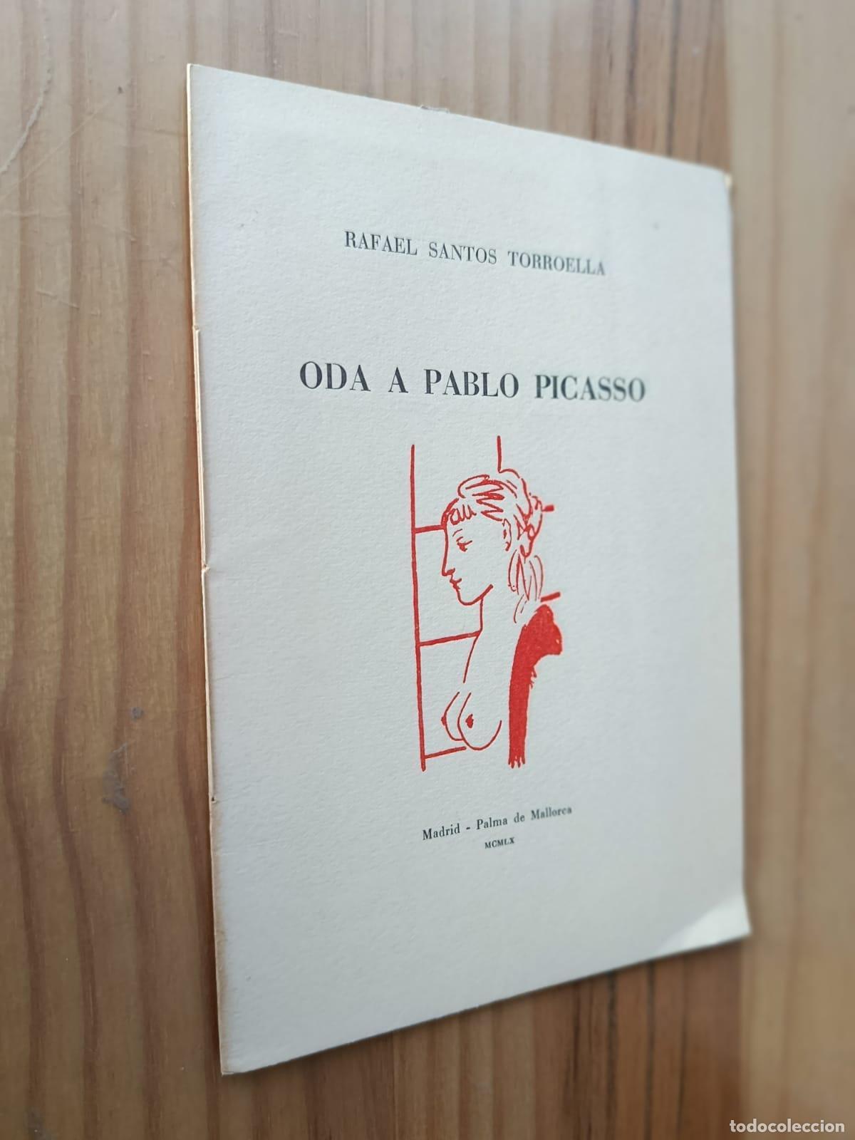 Libros: ODA A PABLO PICASSO - RAFAEL SANTOS TORROELLA