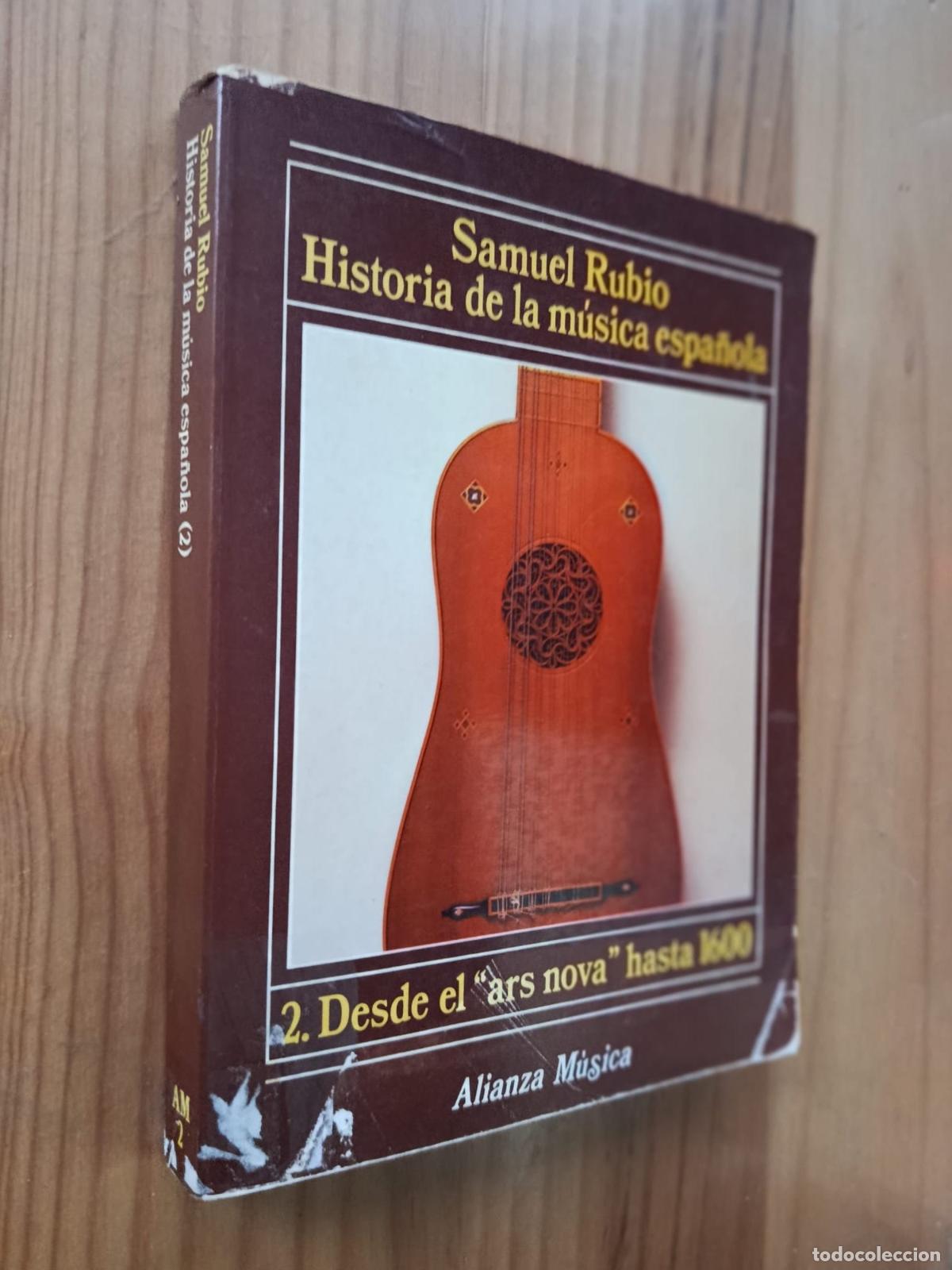 Libros: HISTORIA DE LA M&Uacute;SICA ESPA&Ntilde;OLA. 2. DESDE EL ARS NOVA HASTA 1600 - RUBIO, Samuel.