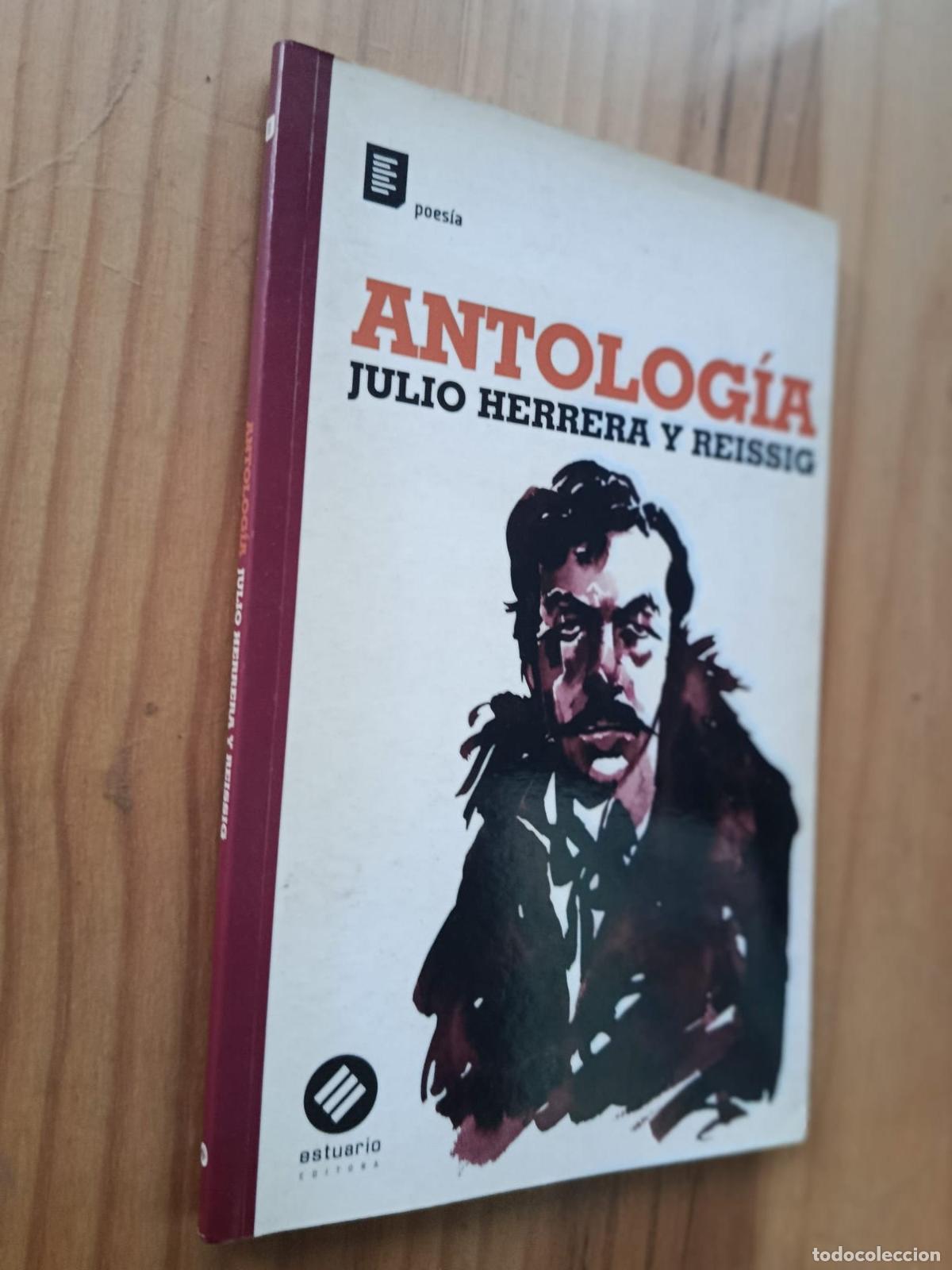 Libros: ANTOLOG&Iacute;A - JULIO HERRERA Y REISSIG